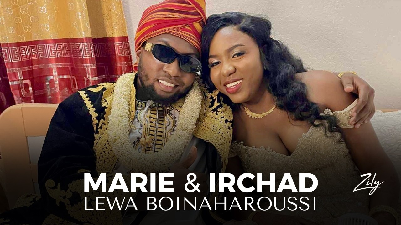 Zily - LEWA BOINAHAROUSSI (Marie & Irchad)