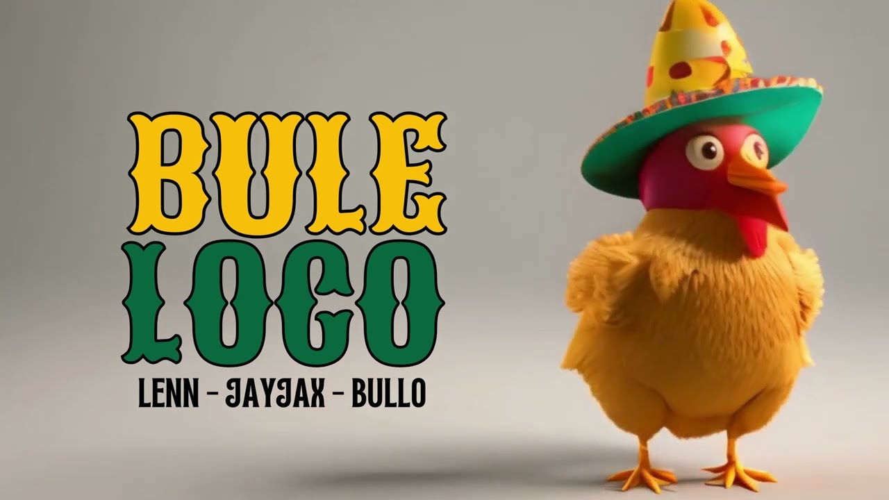 LENN x JAYJAX x BULLO - Bule Loco