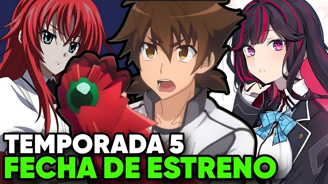 HIGH SCHOOL DXD TEMPORADA 5 FECHA DE ESTRENO - [Junior DxD Anime Situación]
