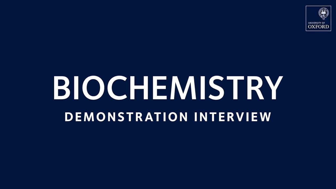 Biochemistry Demonstration Interview