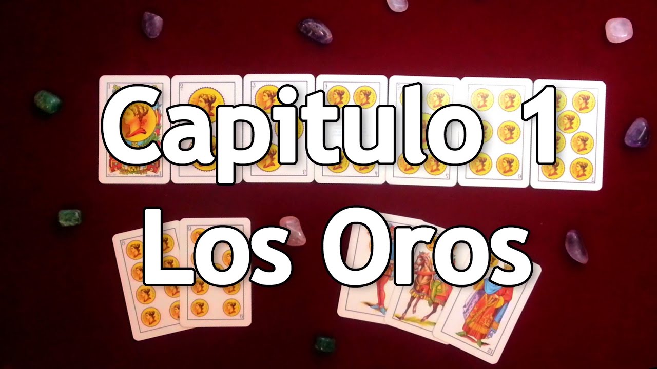 Curso Baraja Española: Los Oros (Capitulo 1)