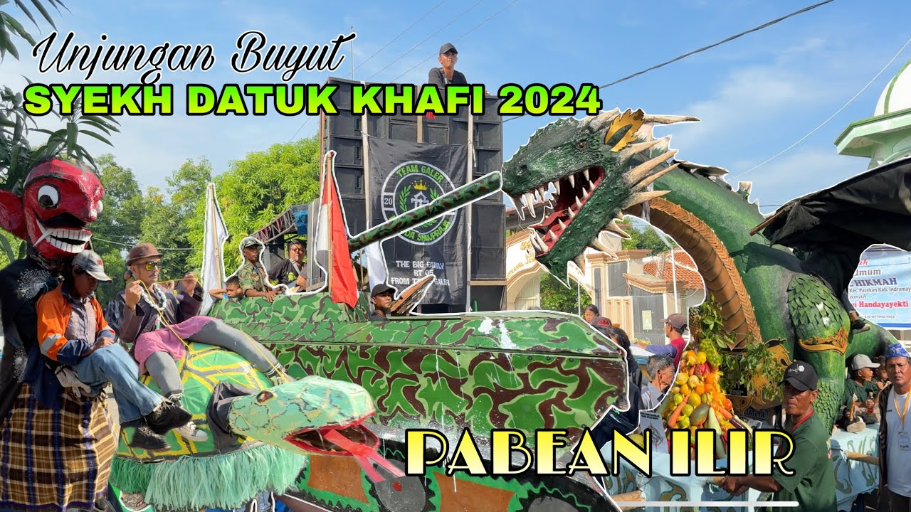 Arak arakan unjungan Buyut SYEKH DATUK KHAFI 2024 ❗️ Desa PABEAN ILIR Pasekan Indramayu