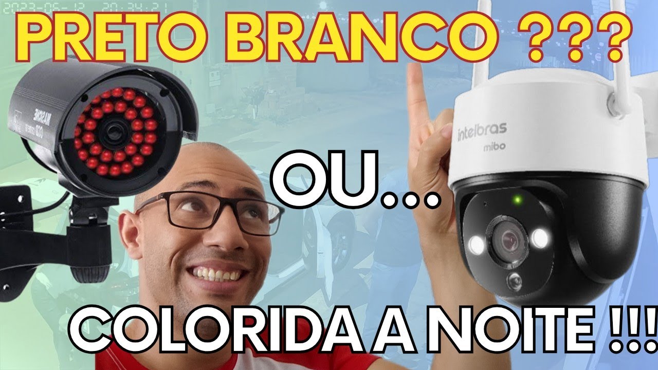 QUAL A MELHOR? CAMERA DE SEGURANÇA  COM VISÃO NOTURNA INFRAVERMELHO , FULL COLOR OU ARTIFICIAL