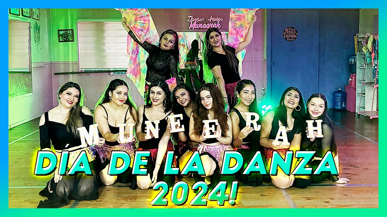 Muneerah 2024 - Día de la Danza