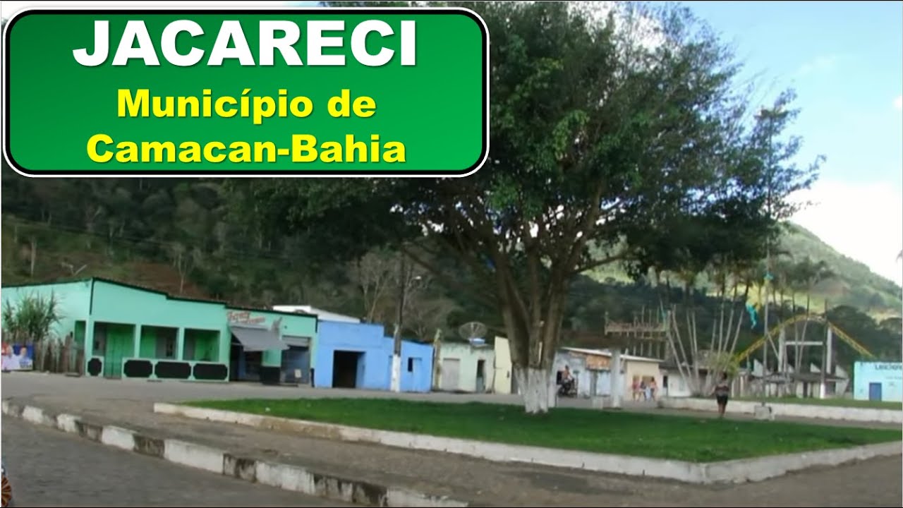 JACARECI MUNICÍPIO DE CAMACAN BAHIA