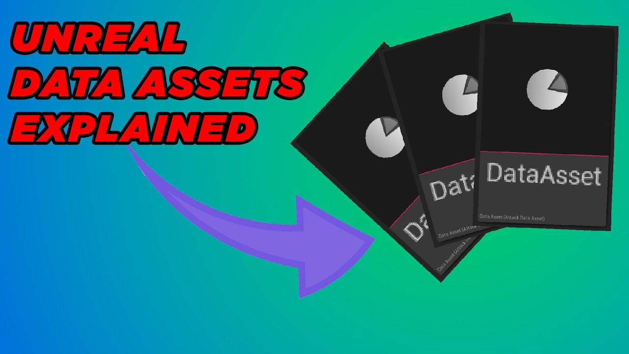 Unreal Engine Data Assets EXPLAINED