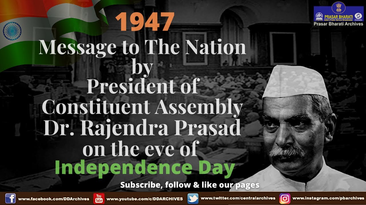 1947 - Dr. Rajendra Prasad's Message to the Nation | Eve of 1st Independence Day