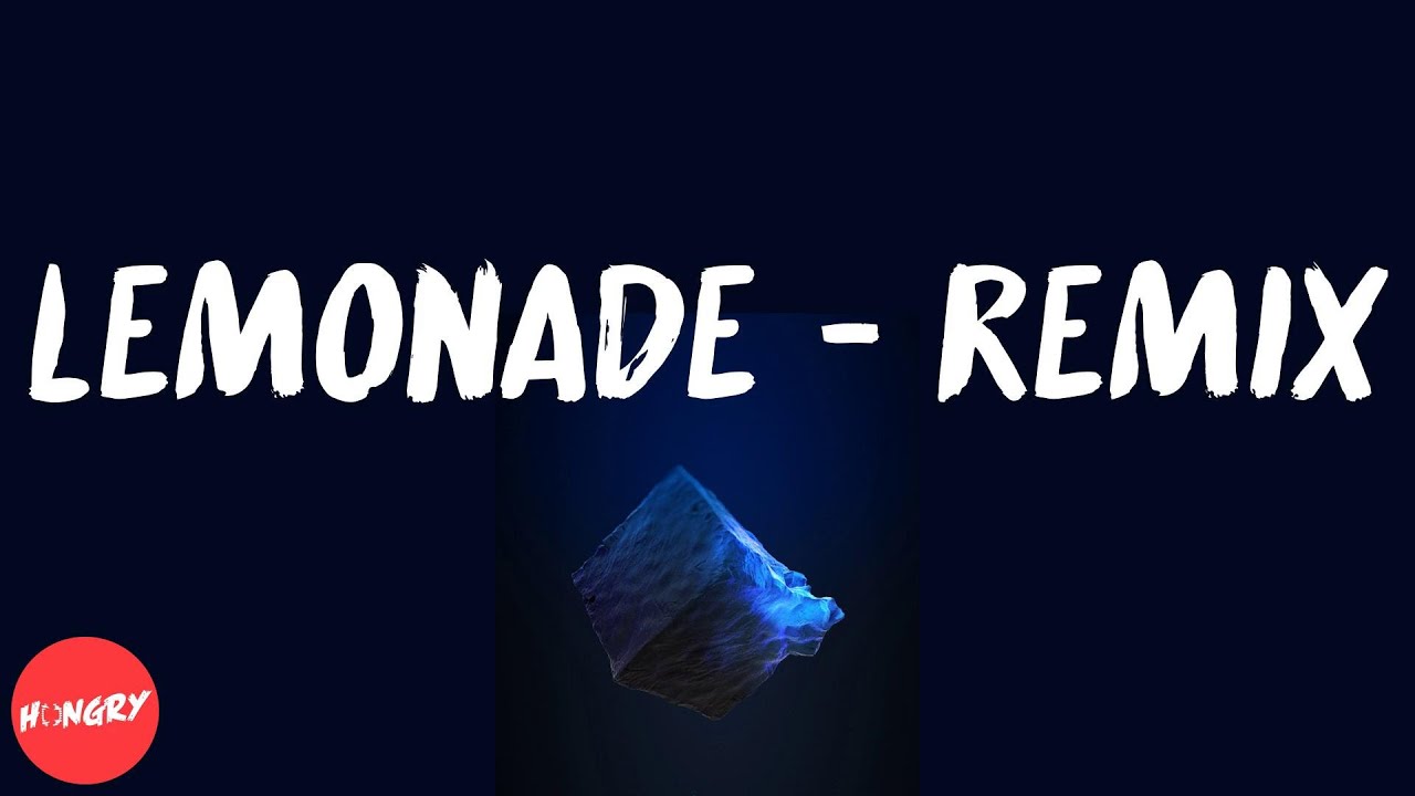 Internet Money - Lemonade - Remix (lyrics)