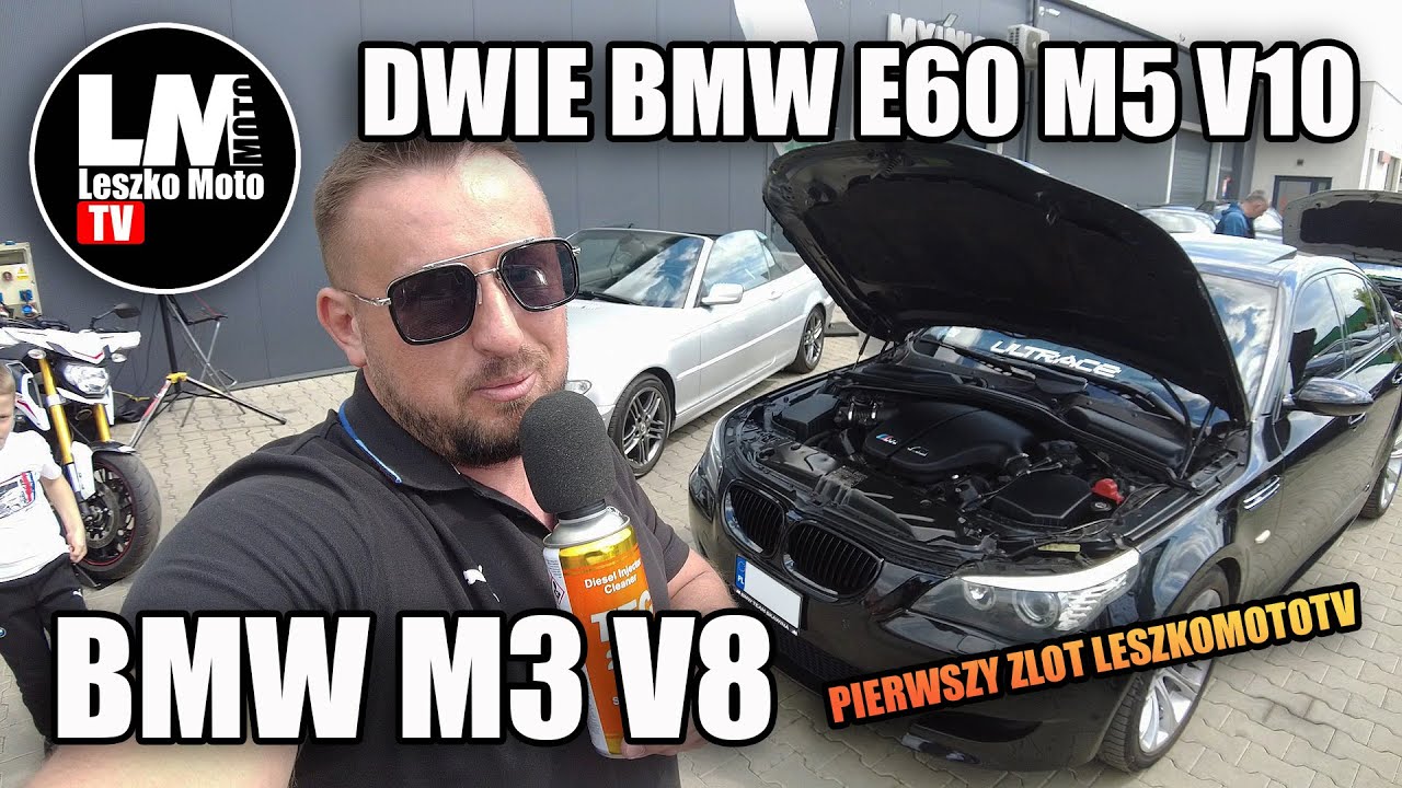 BMW E60 V10 M5 i BMW M3 V8 w jednym miejscu | Pierwszy Zlot LeszkoMotoTV