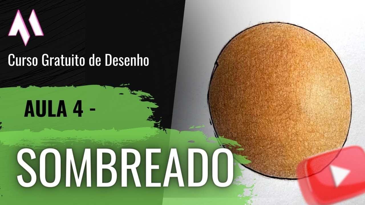 CURSO DE DESENHO GRATUITO - Aula 4: Sombreado