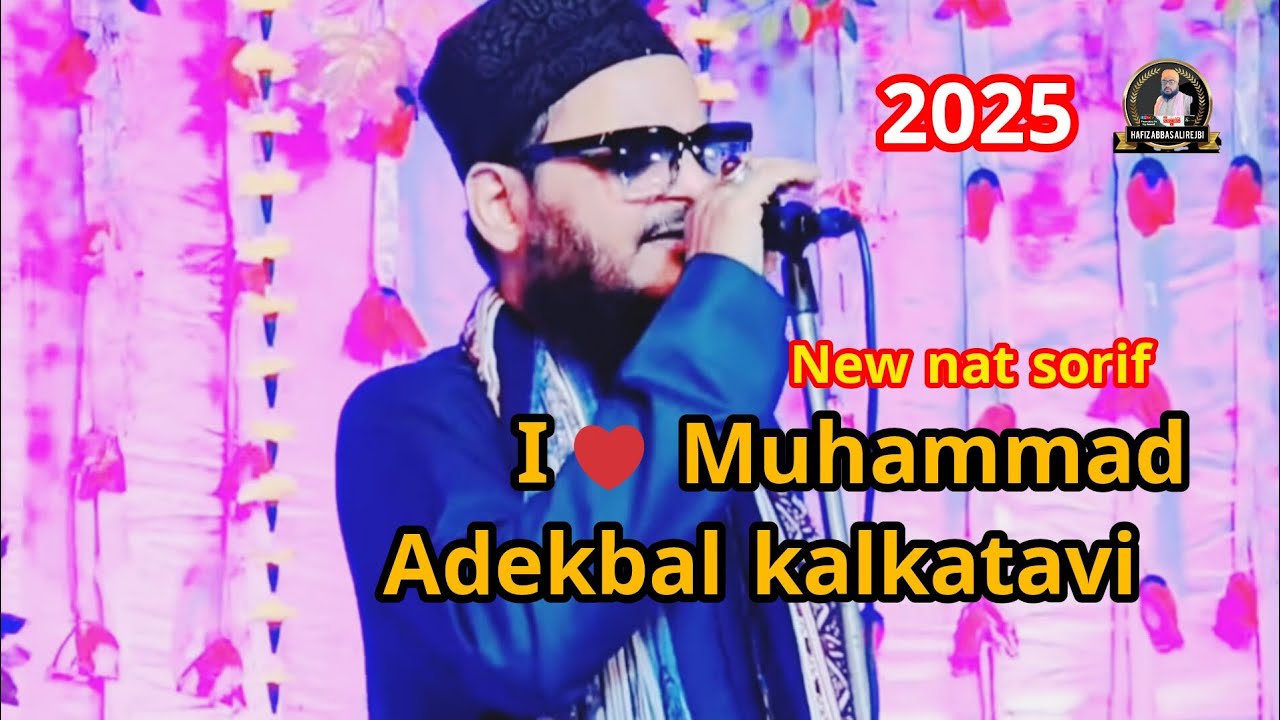 I love muhammad nat asadekbal kalkatavi#sohrts #islamic video