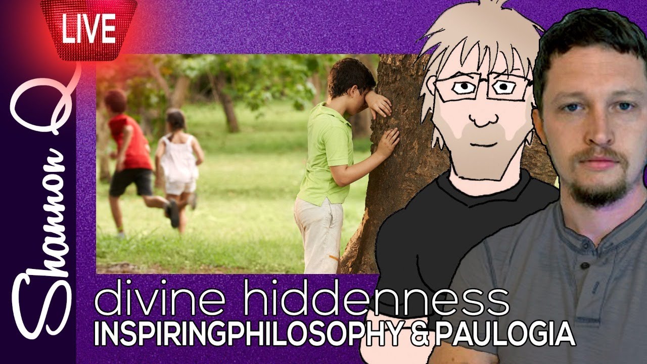 Divine Hiddenness with Paulogia and Inspiring Philosophy