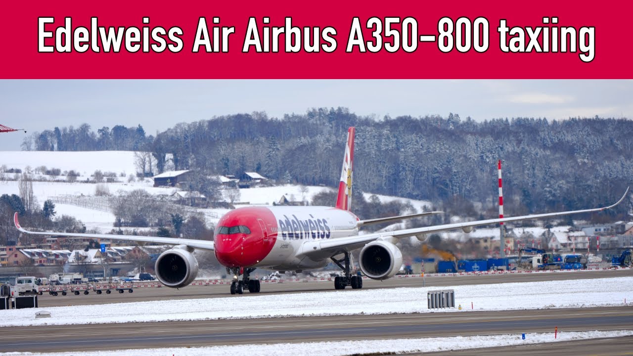 Zurich Airport Edelweiss Air airplane type Airbus A350-900 taxiing on a winter day.