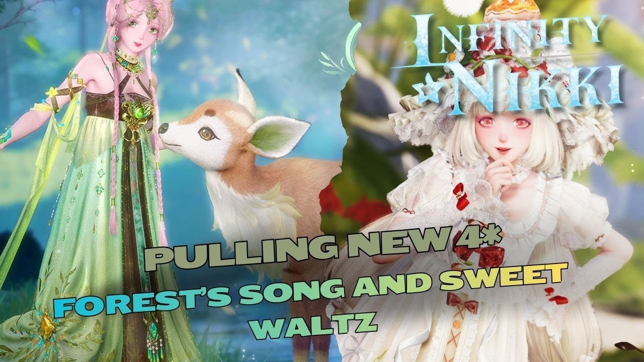 INFINITY NIKKI 2.0 | GATCHA PULLING THE NEW 4 STAR | SWEET WALTZ AND FOREST'S SONG