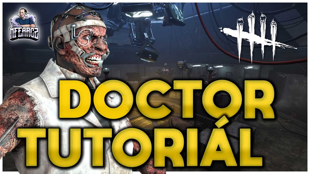 DBD 🩺⚡ Doctor TUTORÁL - vysvětlení perků a addonů + hra (CZ) | @nFearCZ