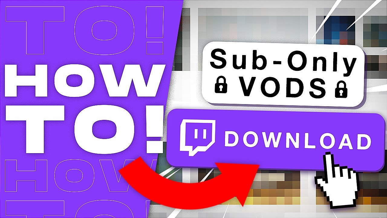 HOW TO DOWNLOAD SUB-ONLY VODS FROM TWITCH! (TUTORIAL)