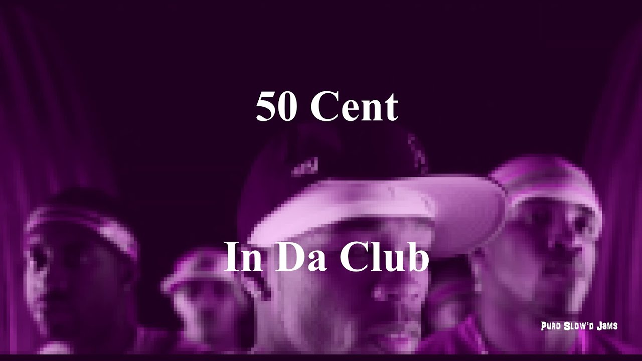 50 Cent - In Da Club [Lyric Video] [slowed] [screwed]