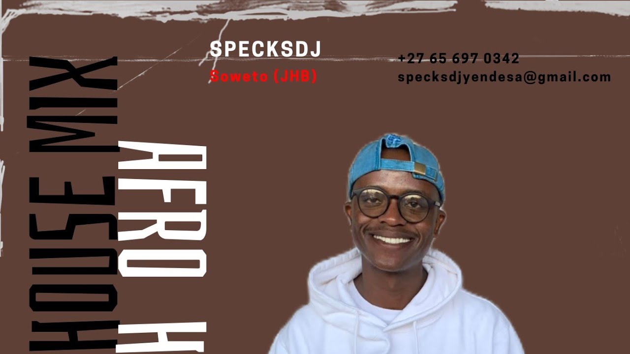 AFRO HOUSE MIX (Compiled By SpecksDj)