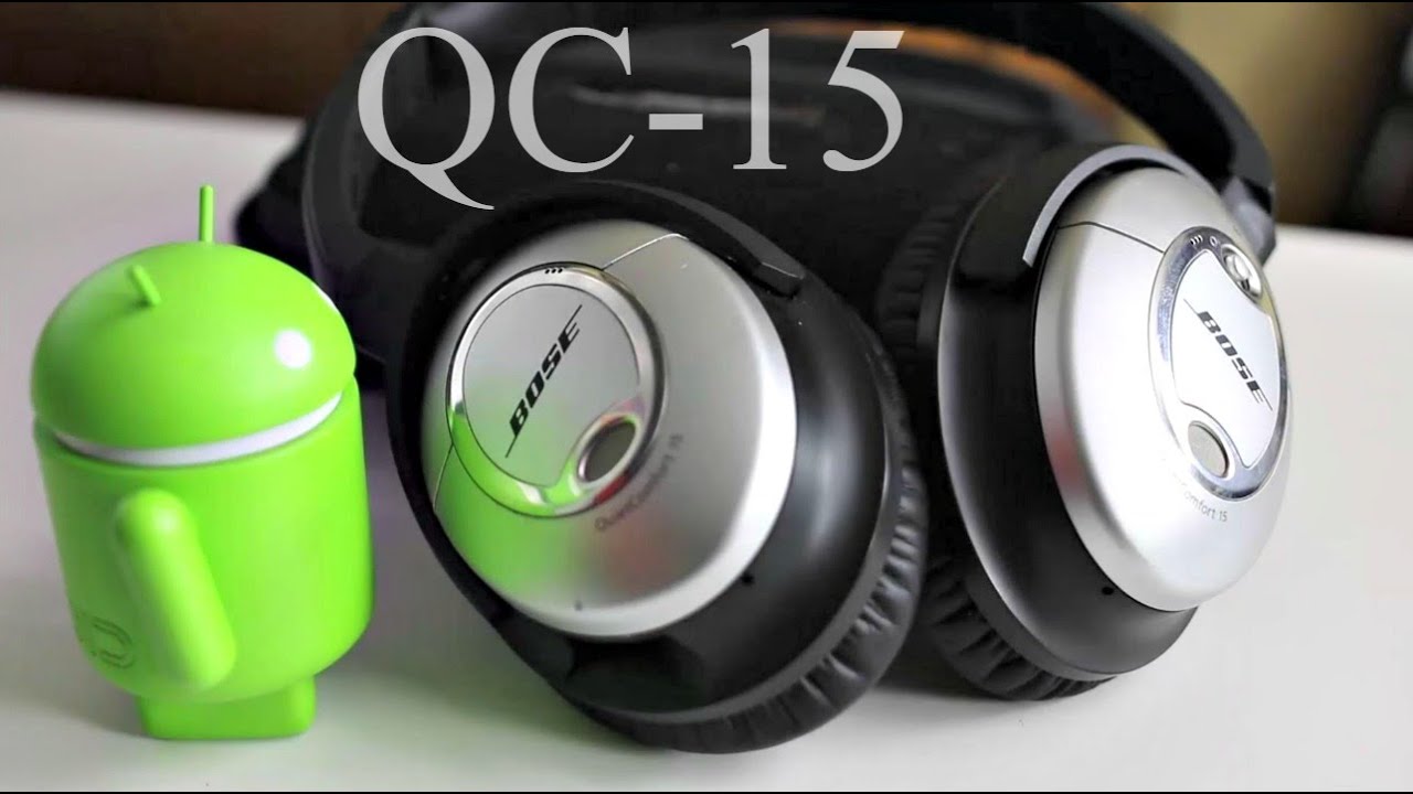 Bose QC-15 Review!