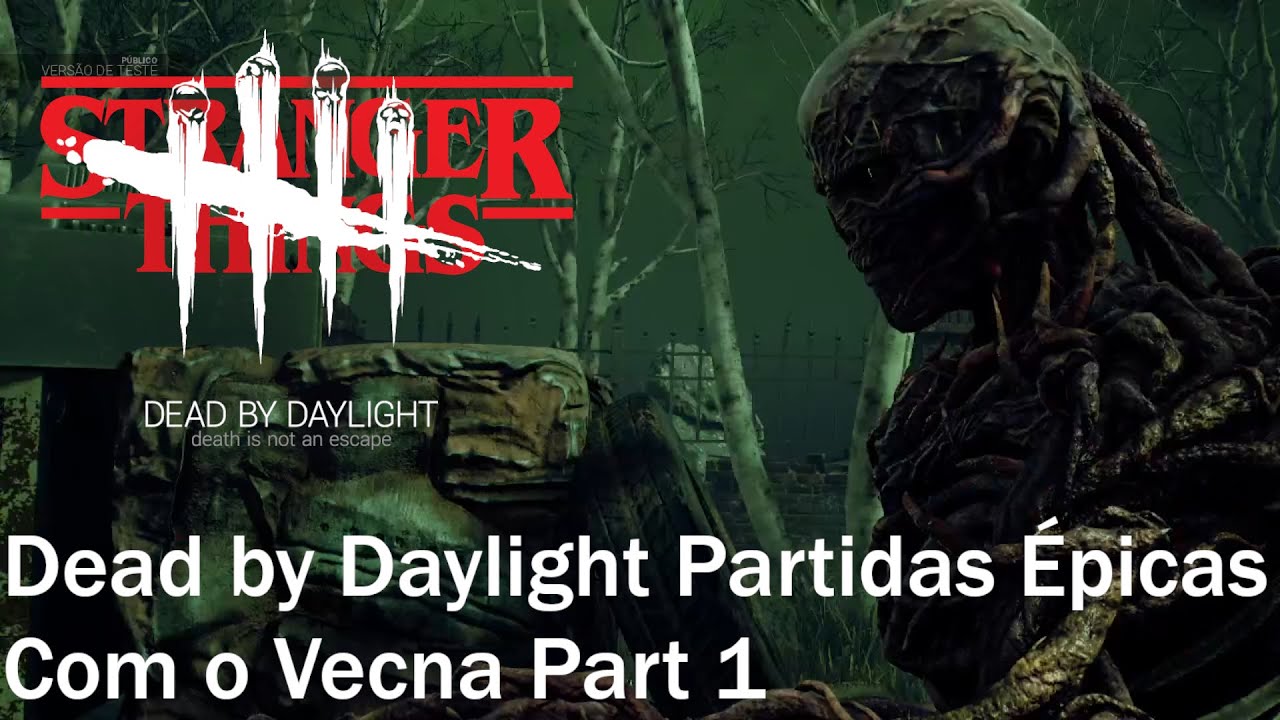 Dead by Daylight As Melhores Partidas Testando o Vecna Part 1