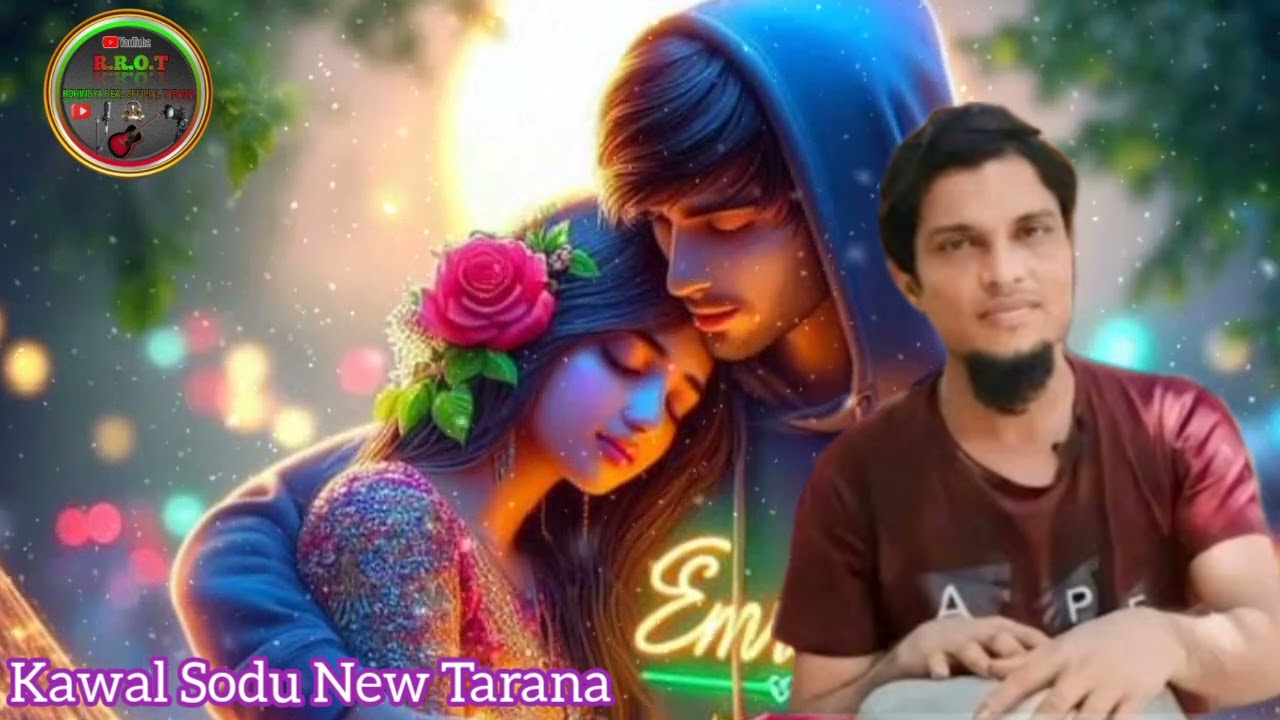 Kawal Sodu Love History Tarana