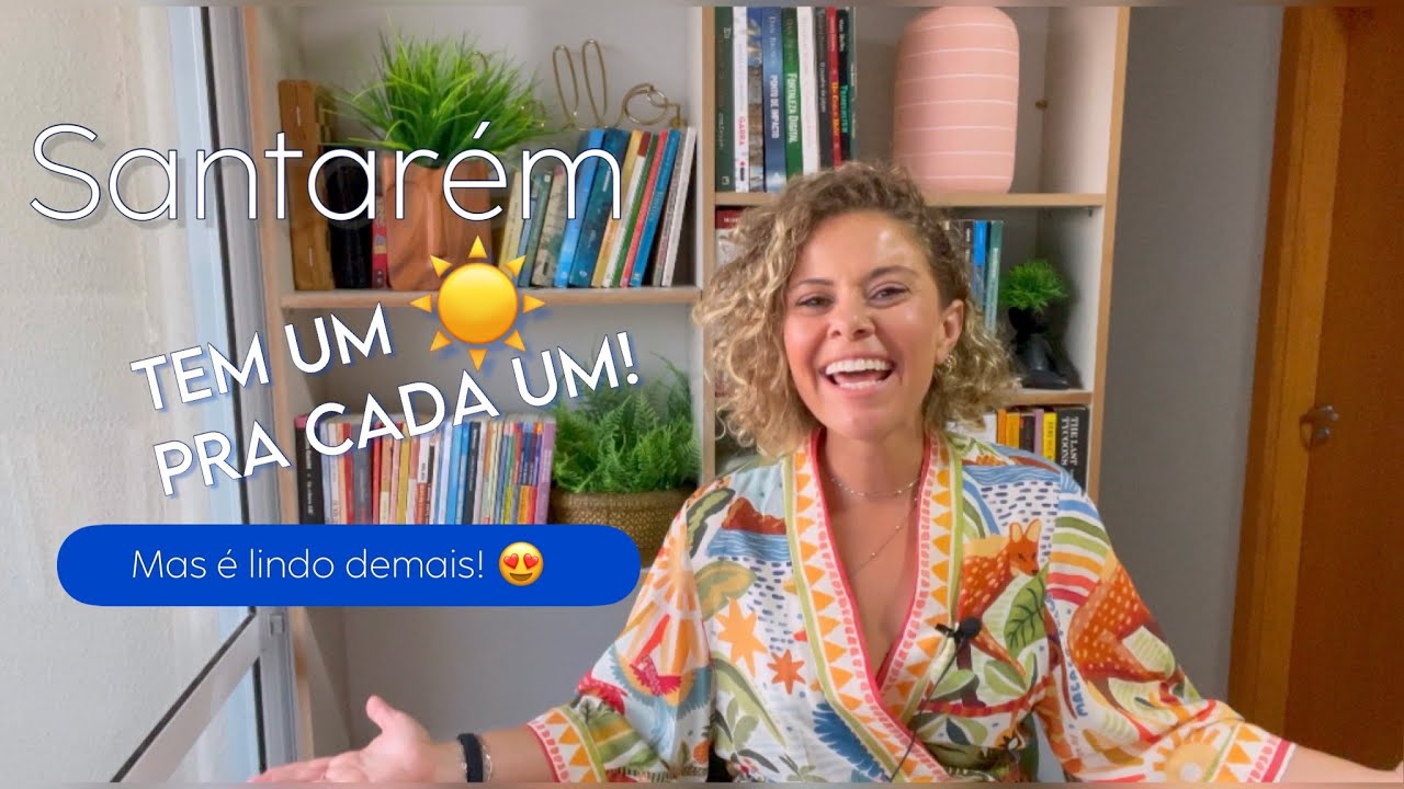Como é morar em Santarém - PA ?