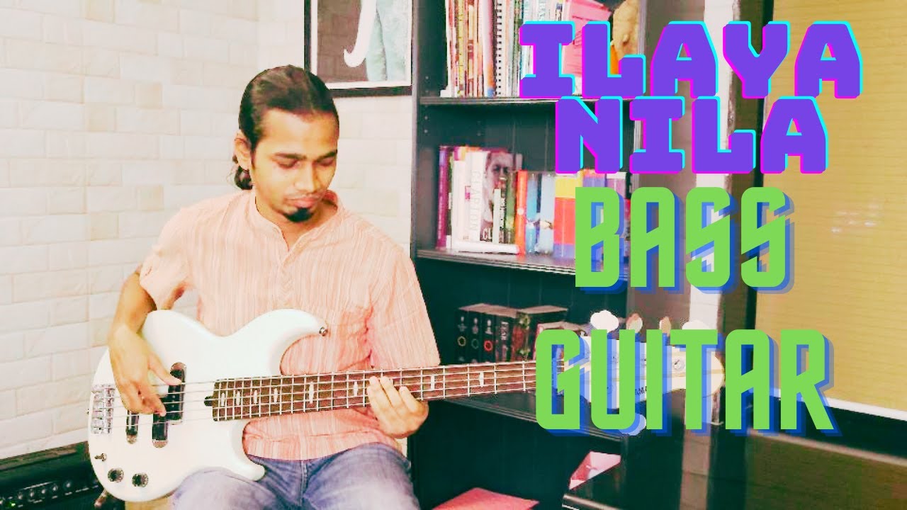 ILAYA NILA BASS COVER | Ilaiya Nila Bass Guitar