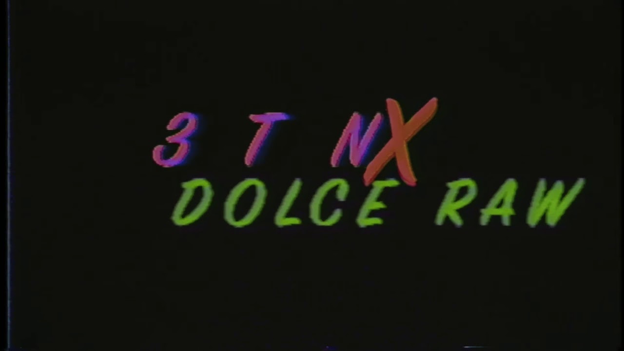 3TN Ft Dolce Raw  - What I Mean