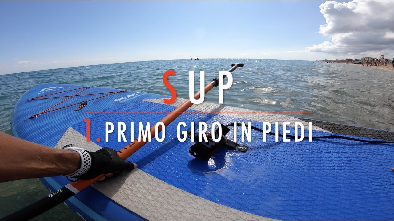 4K 🔴 SUP 🔴 1. Primo giro in piedi (1a parte) 🔴 Aqua Marina Beast 🔴 1.9.2021