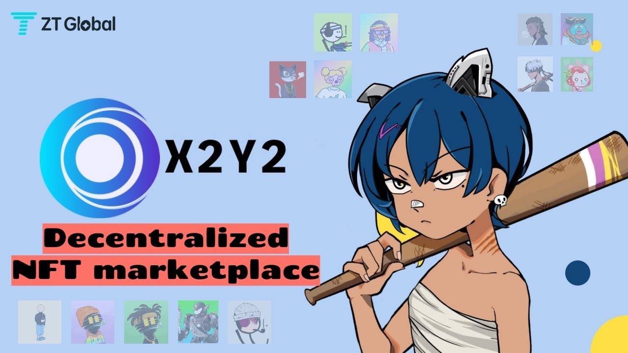 What is X2Y2 nft marketplace? Introduction & analysis | ZT Global Exchange