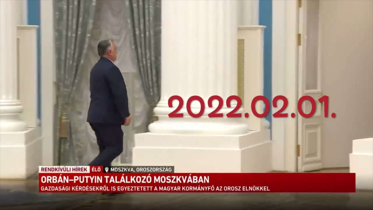 Megal&aacute;z&oacute; kivonul&aacute;s | Orb&aacute;n-Putyin tal&aacute;lkoz&oacute; 2022.02.01.