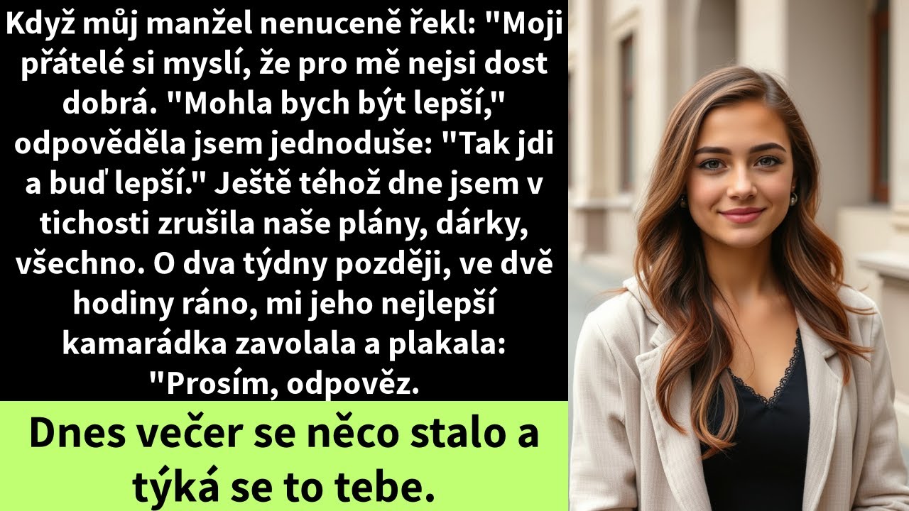 Když můj manžel nenuceně řekl: 