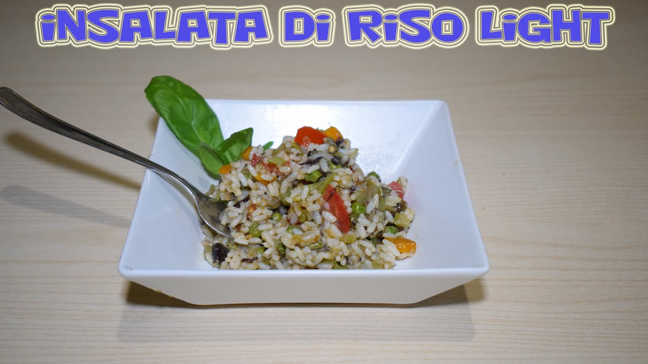 INSALATA DI RISO LIGHT - Il piatto estivo perfetto leggero e gustoso.