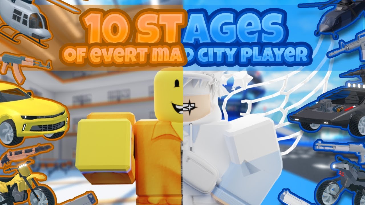 10 Stages of every mad city player