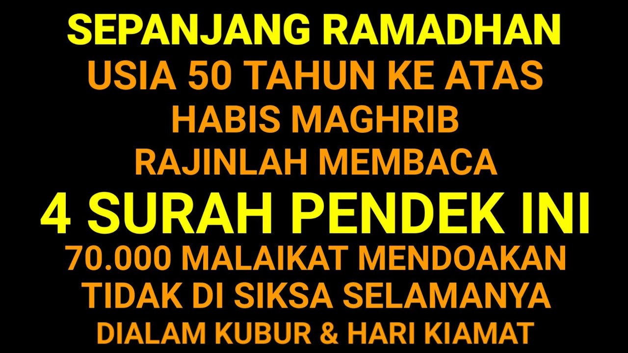 BULAN ROMADON! USIA TUA HABIS MAGHRIB BACA 4 SURAH INI, DIHAPUS JUTAAN DOSA PEMBELA PADA HARI KIAMAT