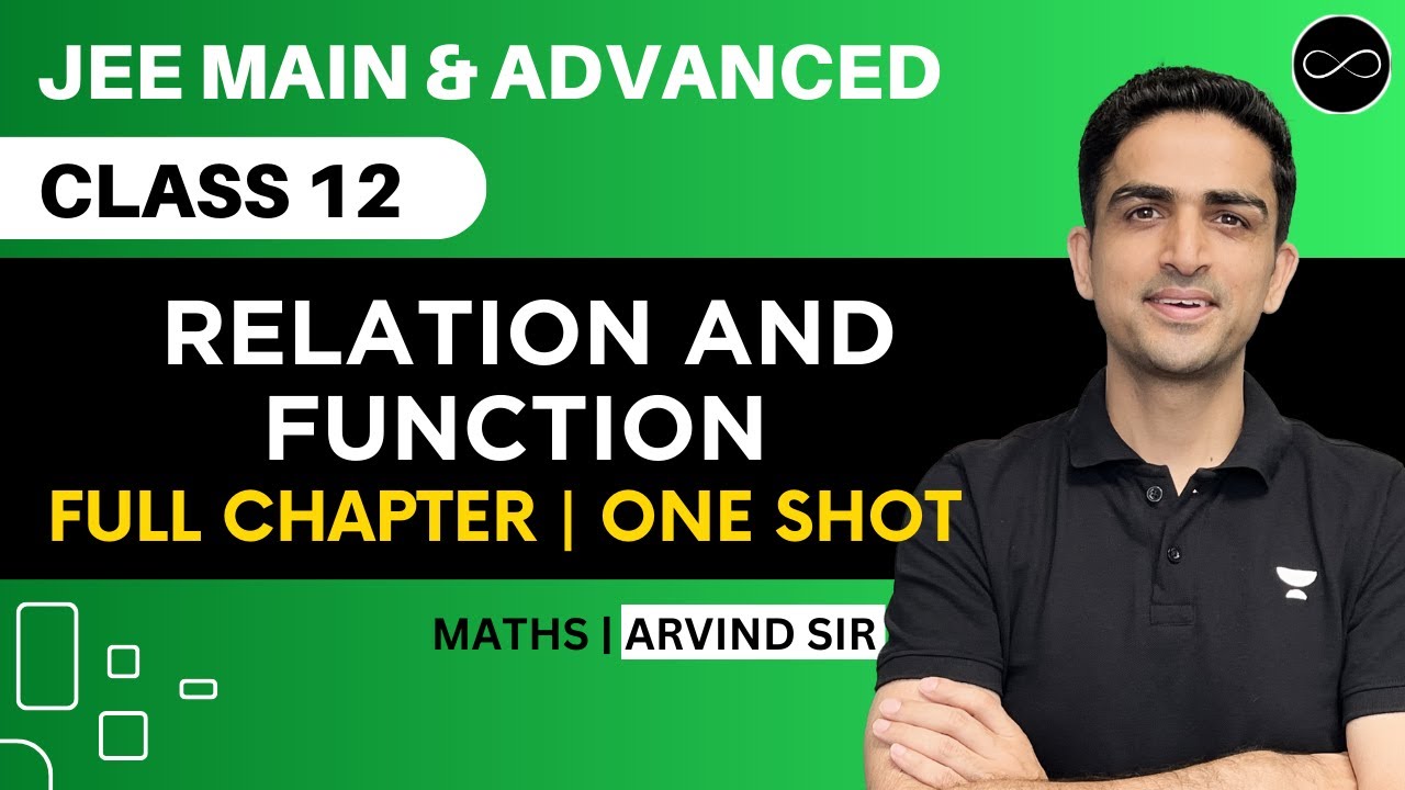 Relation and Function Class 12 | One Shot | JEE Main & Advanced | Arvind Kalia Sir