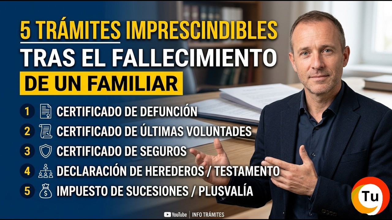 5 tr&aacute;mites imprescindibles tras el fallecimiento de un familiar.