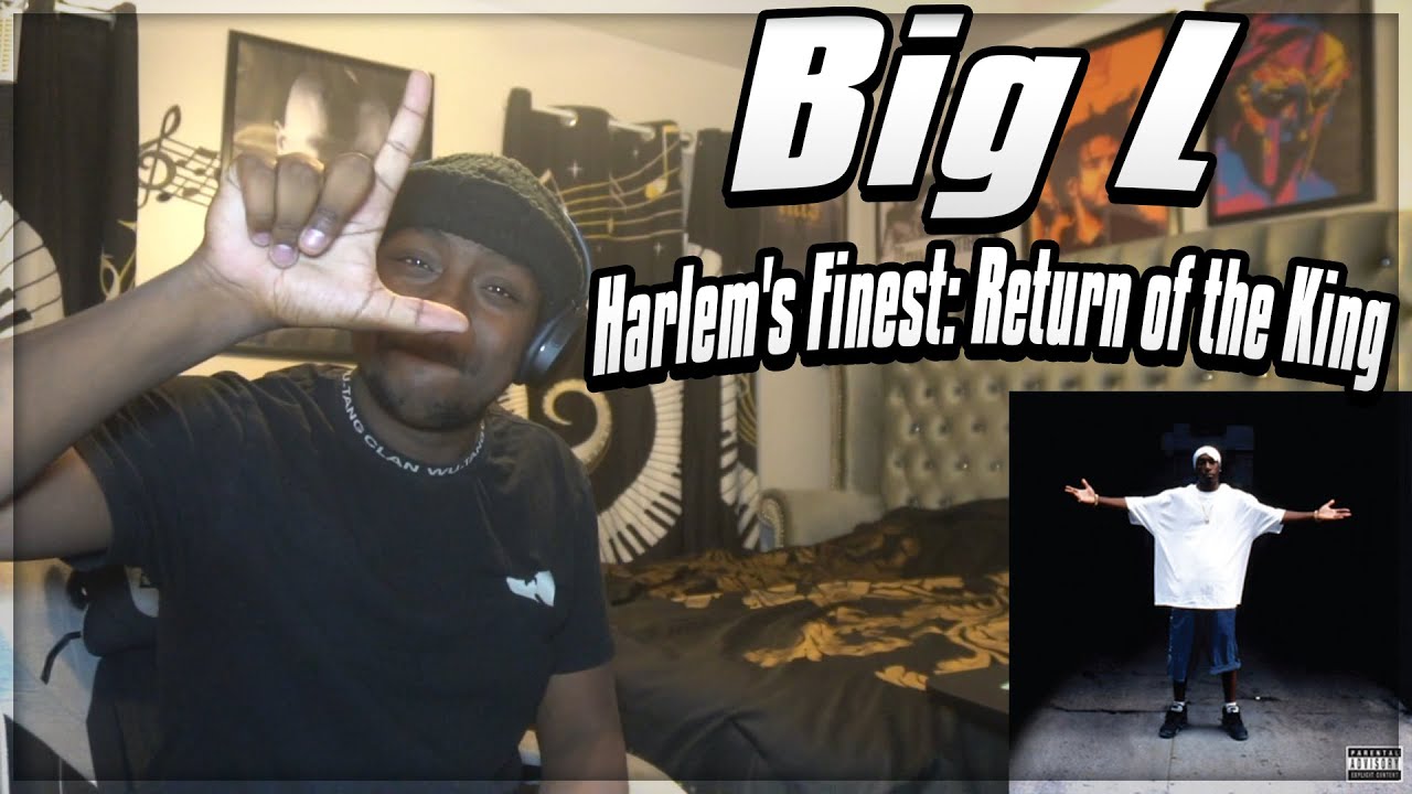 LONG LIVE BIG L!!! BIG L - Harlem's Finest: Return of the King REACTION/REVIEW