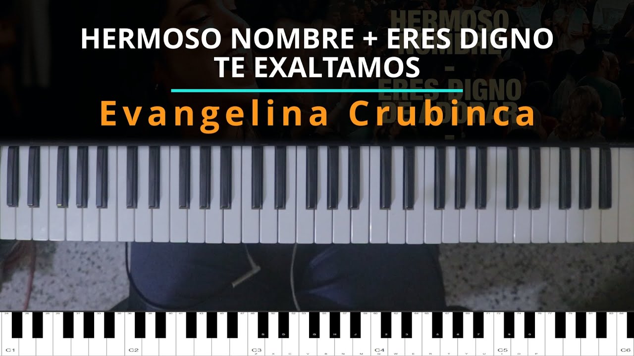 #TUTORIAL Hermoso Nombre + Eres Digno De Adorar + Te Exaltamos - Evangelina Crubinca‬ Y F.D.C.