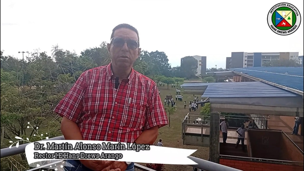 Bienvenida año escolar 2026 - Informe de Gestión Rectoría 2025 - I.E Hans Drews Arango