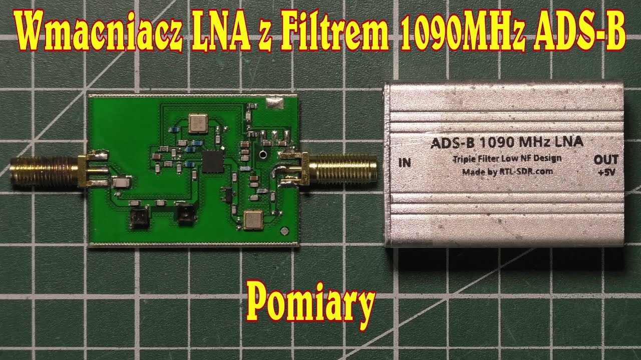 TEST --- LNA z Filtrem 1090 MHz ADS-B