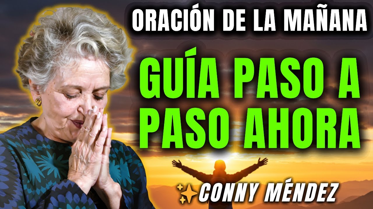 ¡CUIDADO! Oración GUIADA Paso a Paso para ABRIR Tu Corazón HOY - CONNY MÉNDEZ