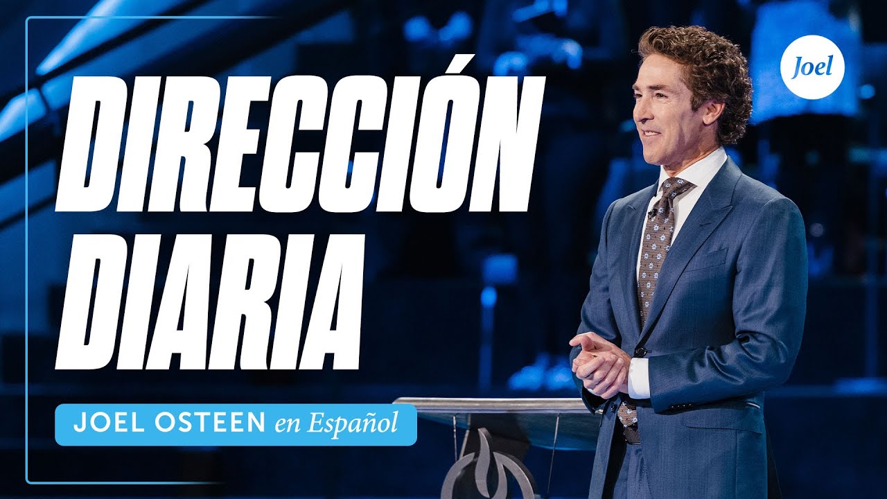 Dirección diaria | Joel Osteen