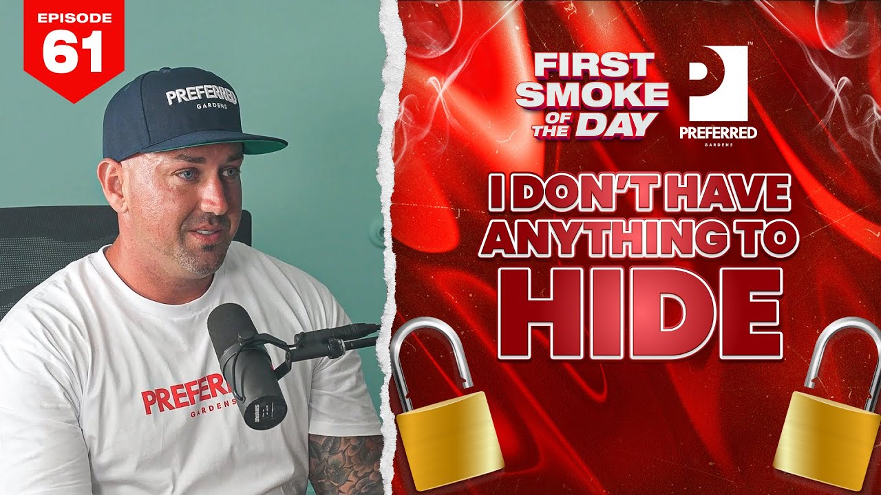 I DON'T HAVE ANYTHING TO  HIDE | PREFERRED GARDENS | FSOTD EP. 61