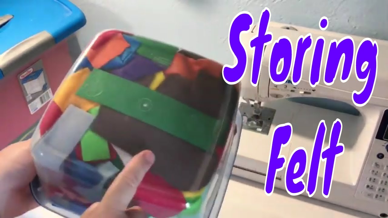 Felt Storage