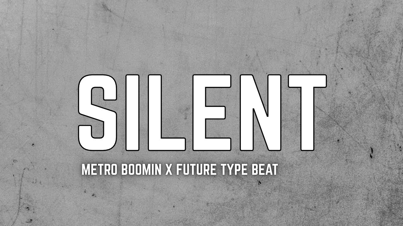 FREE Metro Boomin x Future Type Beat - SILENT