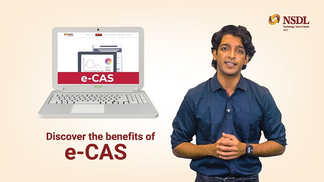 Discover the benefits of your Electronic Consolidated Account Statement (e-CAS)