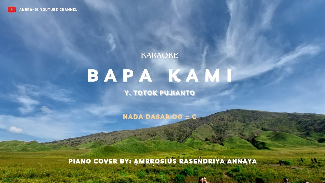 Bapa Kami (Y. Totok Pujianto) - Minus One Karaoke (With Piano accompaniment) - Nada Dasar do = C