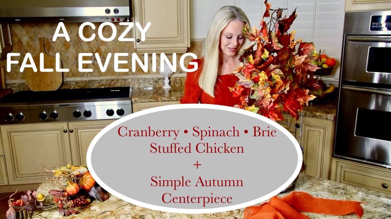FABULOUS FALL DINNER & DECOR : Spinach Cranberry Brie Stuffed Chicken Recipe + Easy Autumn Decor