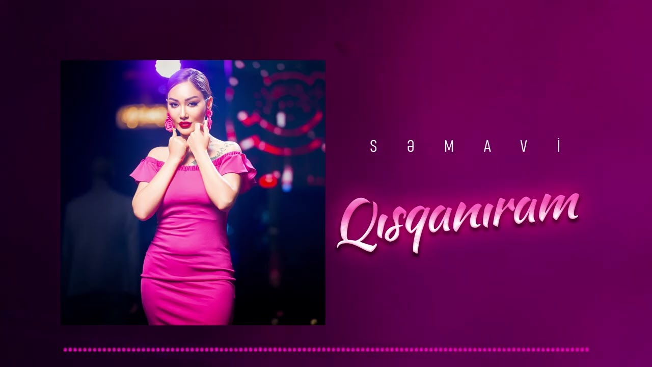 Səmavi - Qısqanıram
